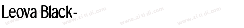 Leova Black字体转换 Leova Black字体转换